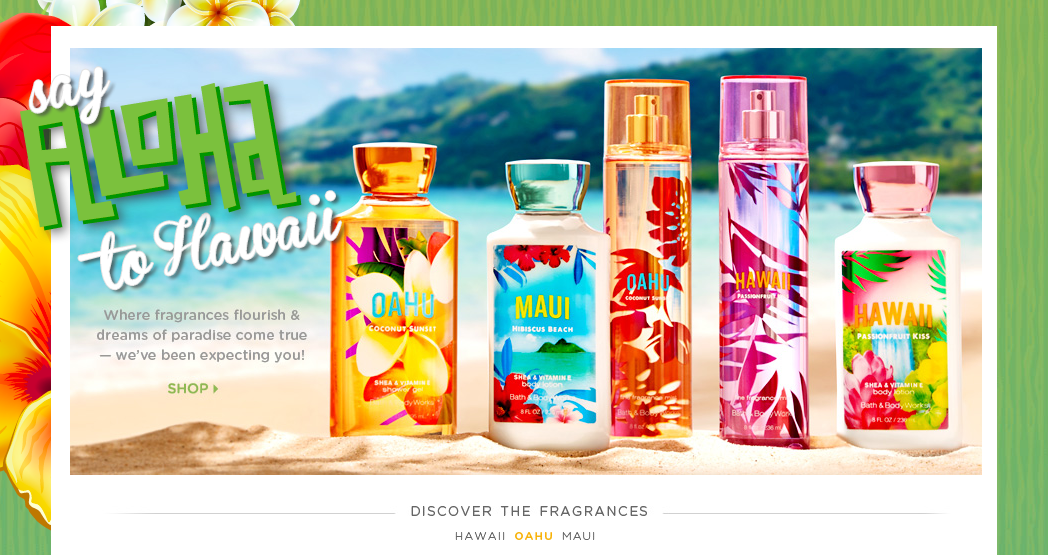 Bath and Body Works: Hawaii Collection